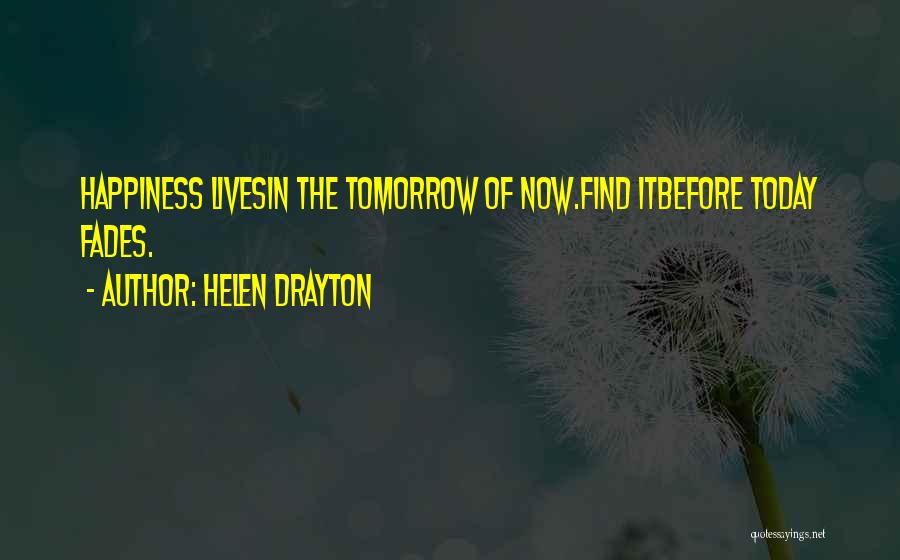 Helen Drayton Quotes 898992