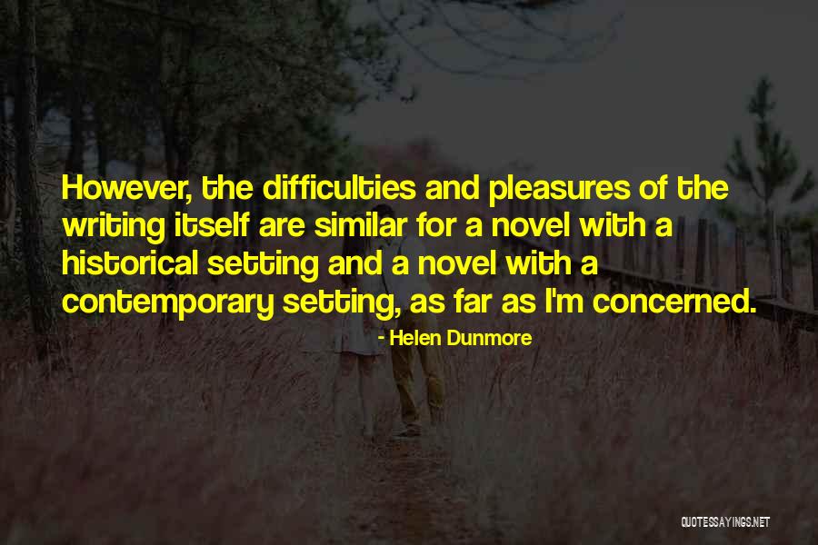 Helen Dunmore Quotes 1483423 Helen Dunmore Quotes 1483423