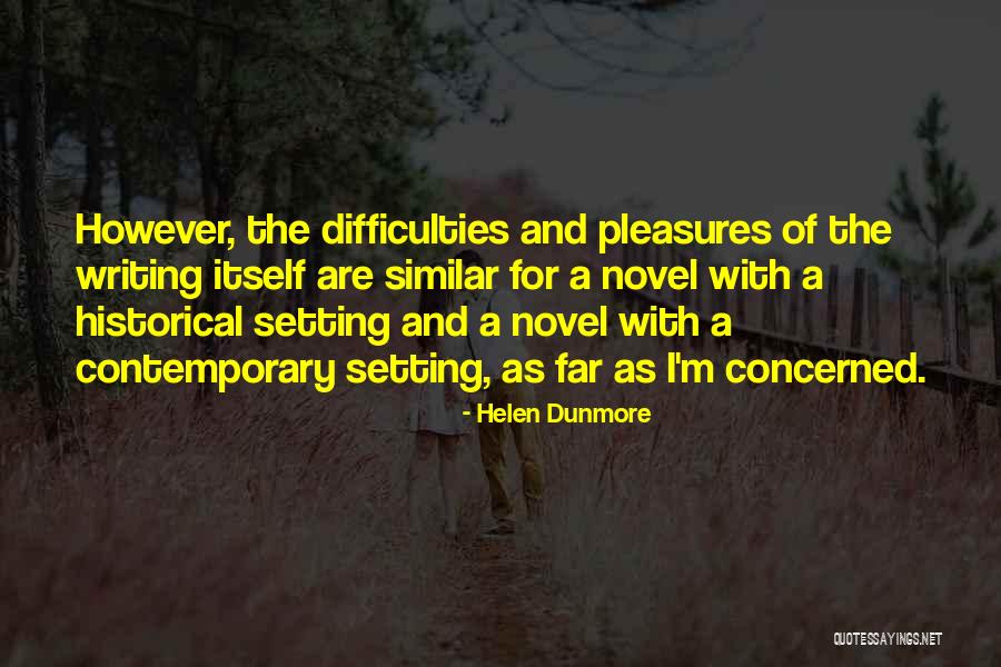 Helen Dunmore Quotes 1483423