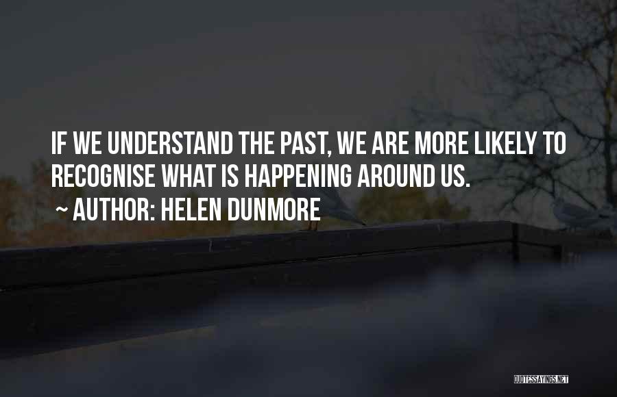 Helen Dunmore Quotes 2221044