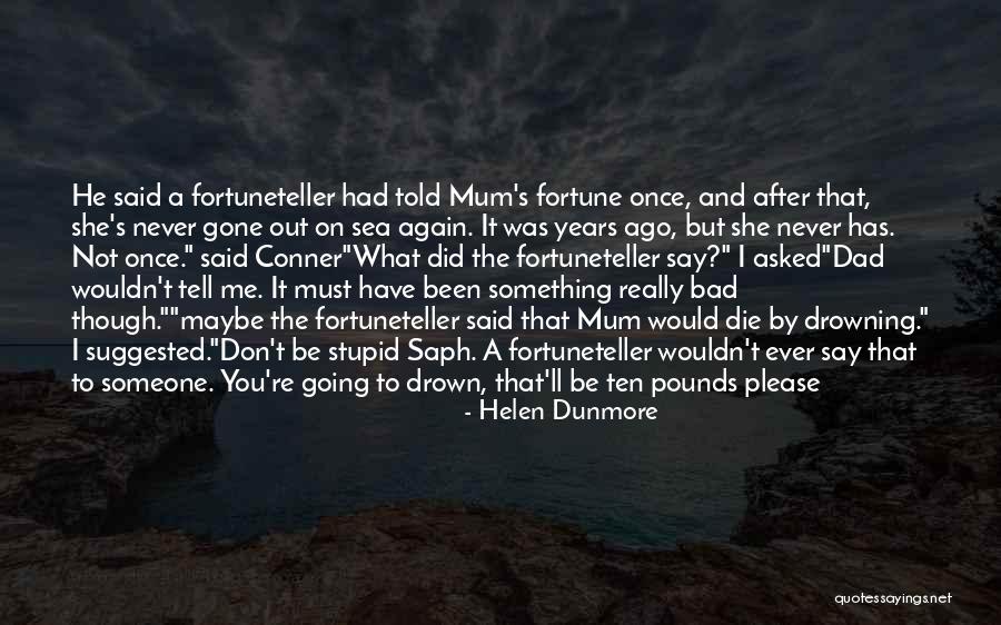 Helen Dunmore Quotes 690596 Helen Dunmore Quotes 690596