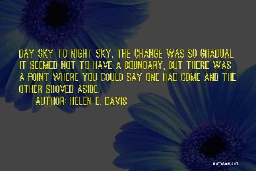 Helen E. Davis Quotes 2104526