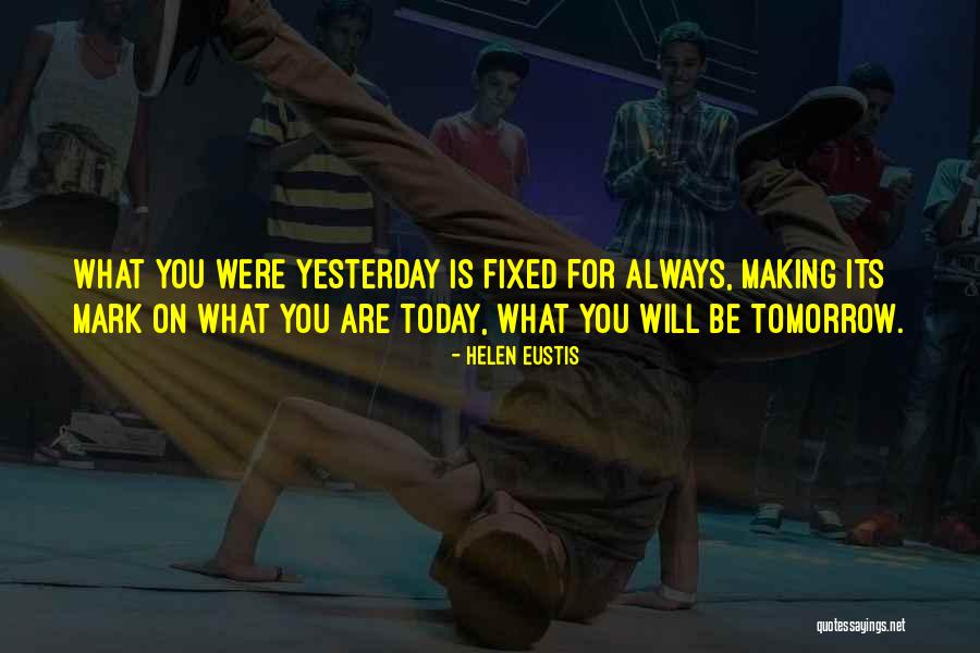 Helen Eustis Quotes 287188 Helen Eustis Quotes 287188