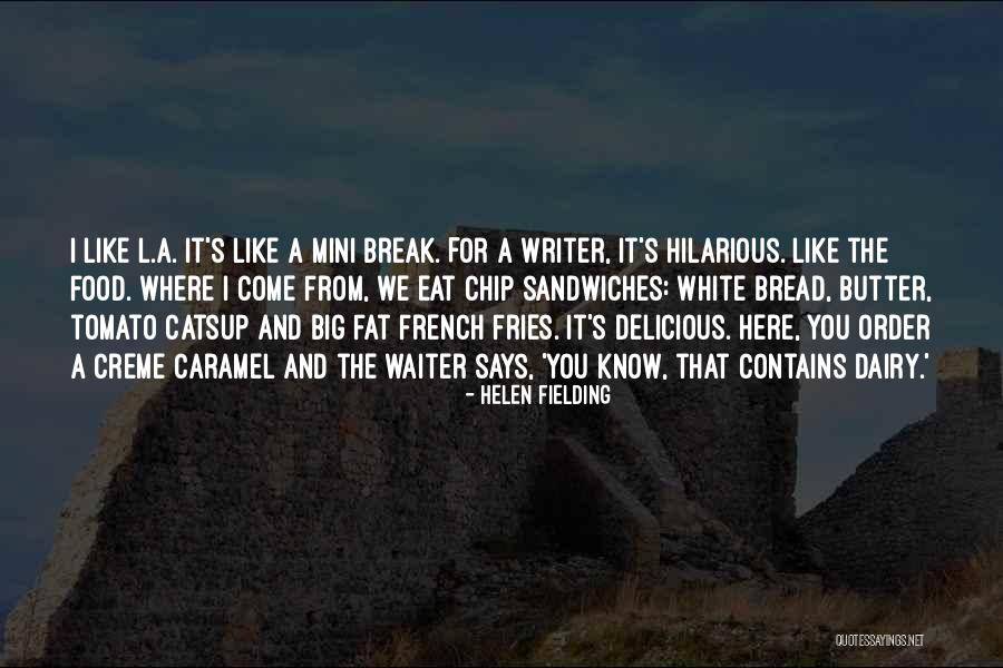 Helen Fielding Quotes 1067623