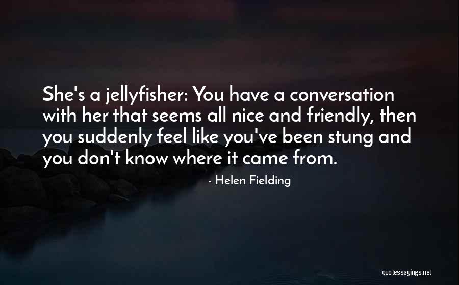 Helen Fielding Quotes 1427691