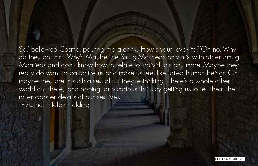 Helen Fielding Quotes 2068987