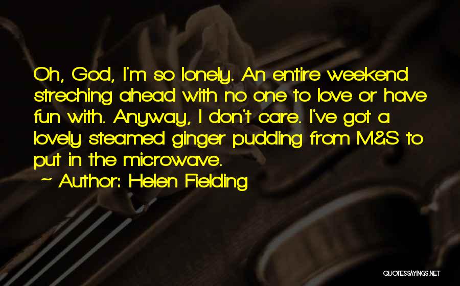 Helen Fielding Quotes 359854