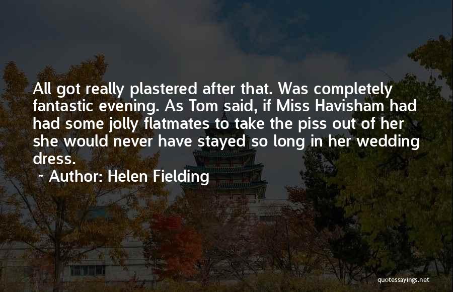 Helen Fielding Quotes 678737