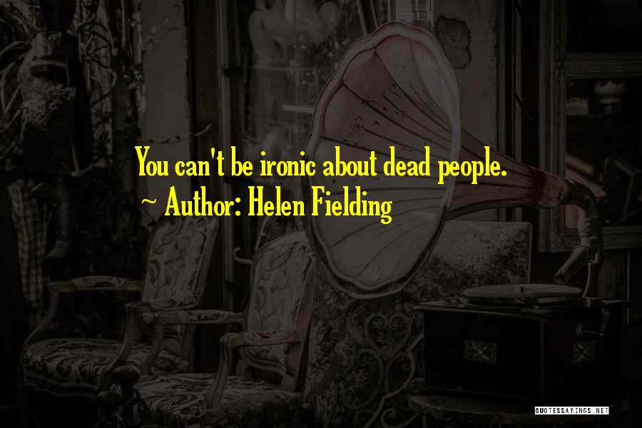 Helen Fielding Quotes 709722