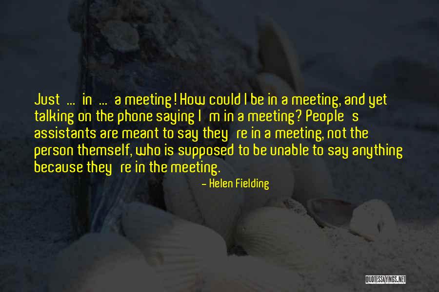 Helen Fielding Quotes 950264