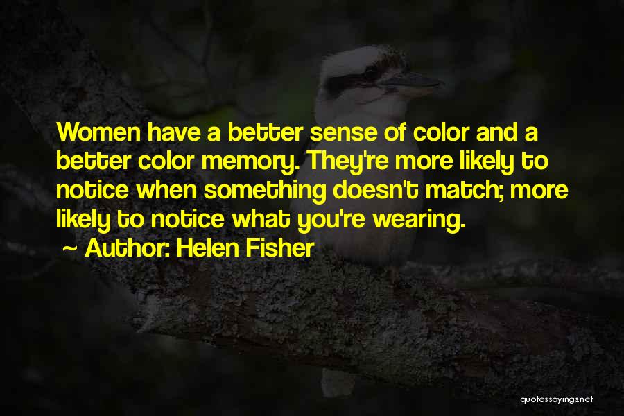 Helen Fisher Quotes 1022835