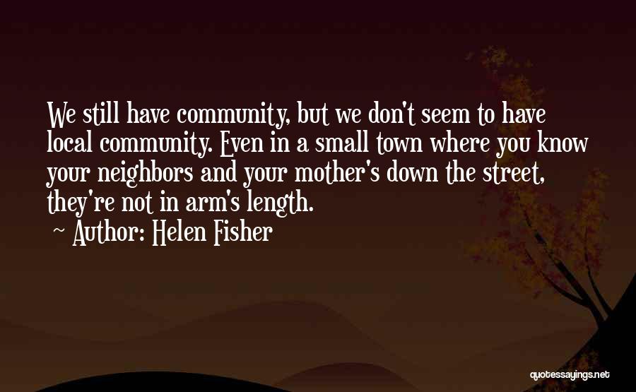 Helen Fisher Quotes 1088684