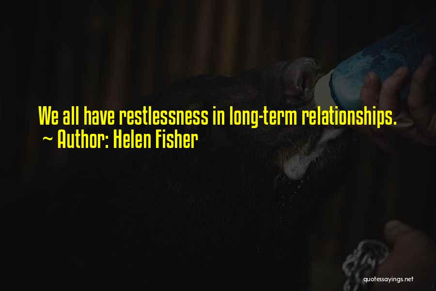 Helen Fisher Quotes 1133587