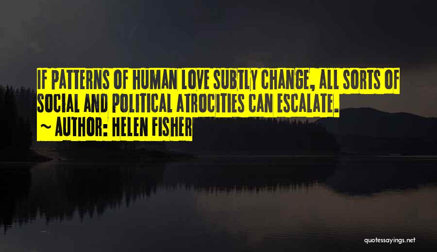 Helen Fisher Quotes 151557