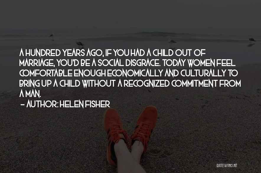 Helen Fisher Quotes 1638978