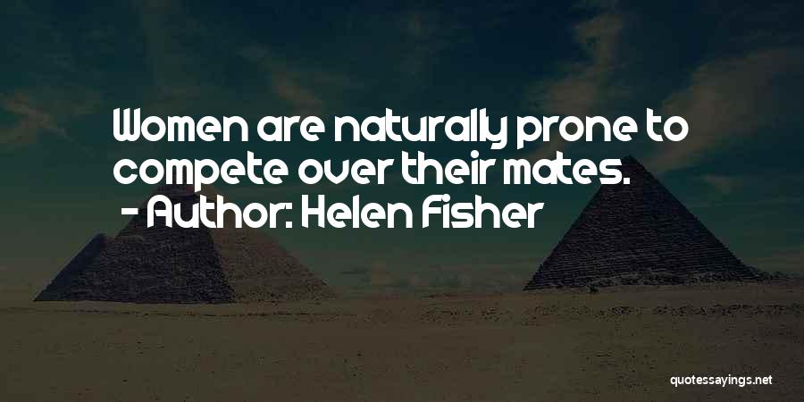 Helen Fisher Quotes 1705436