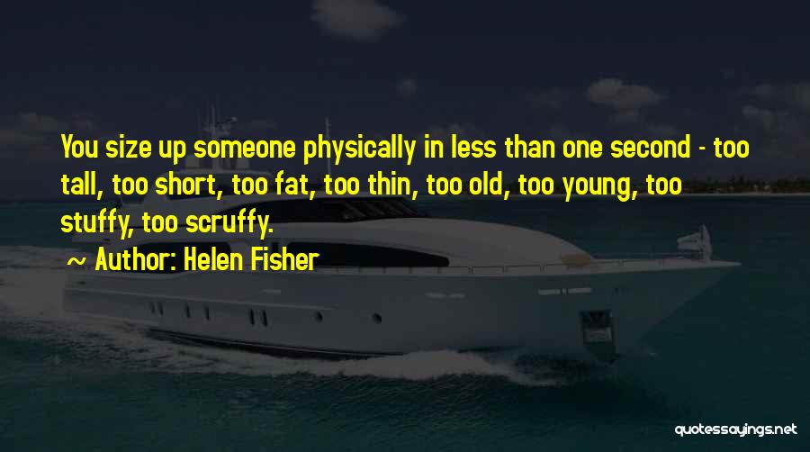 Helen Fisher Quotes 1766005