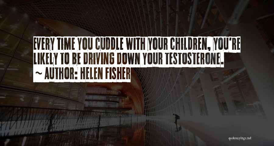 Helen Fisher Quotes 1844810