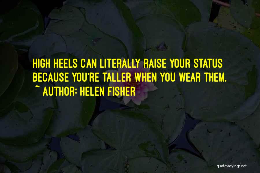 Helen Fisher Quotes 1888985