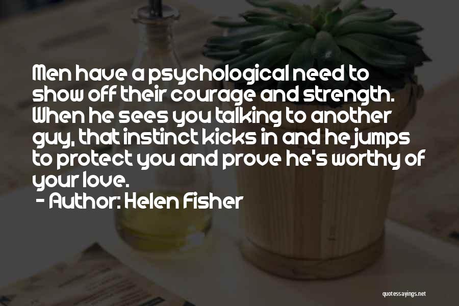 Helen Fisher Quotes 1900168