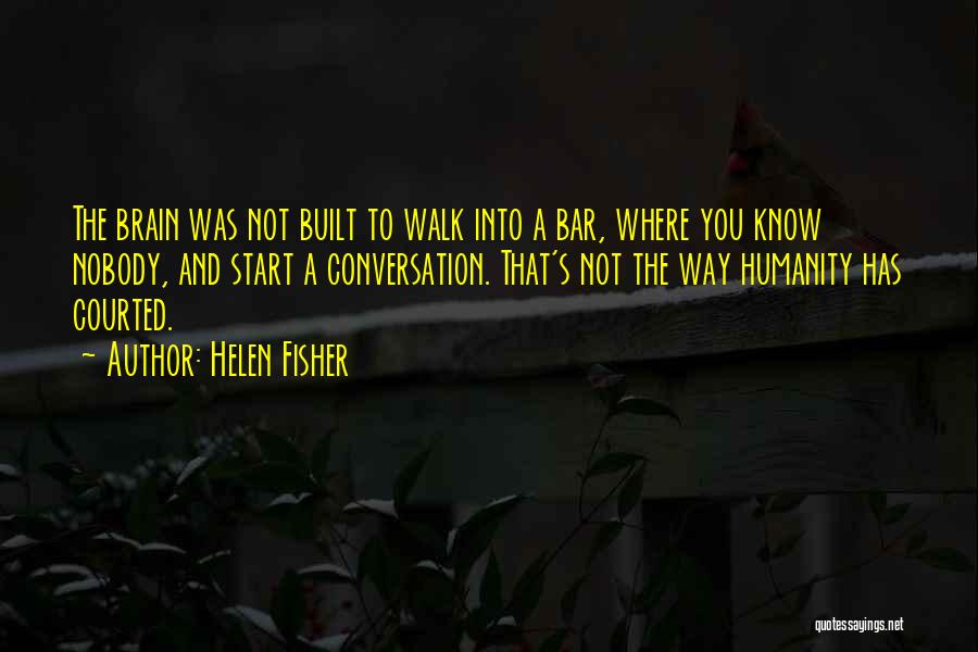 Helen Fisher Quotes 2153519