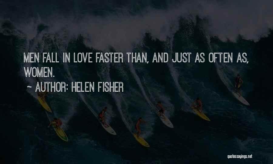 Helen Fisher Quotes 226052