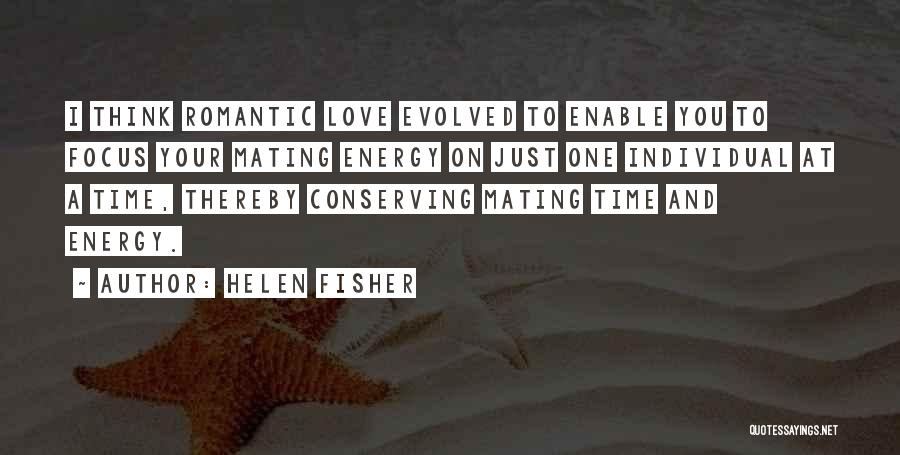 Helen Fisher Quotes 348784