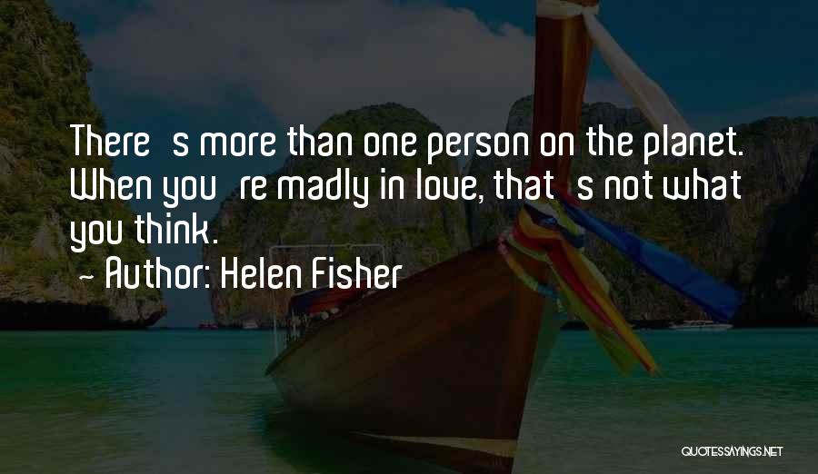 Helen Fisher Quotes 616372