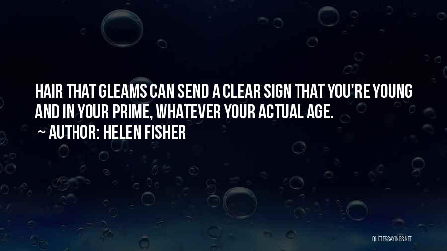 Helen Fisher Quotes 84440