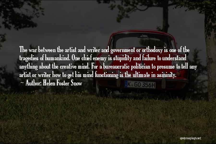 Helen Foster Snow Quotes 1879537