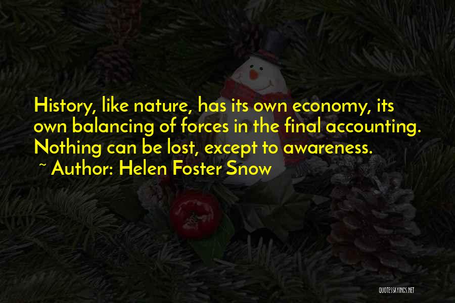 Helen Foster Snow Quotes 349818