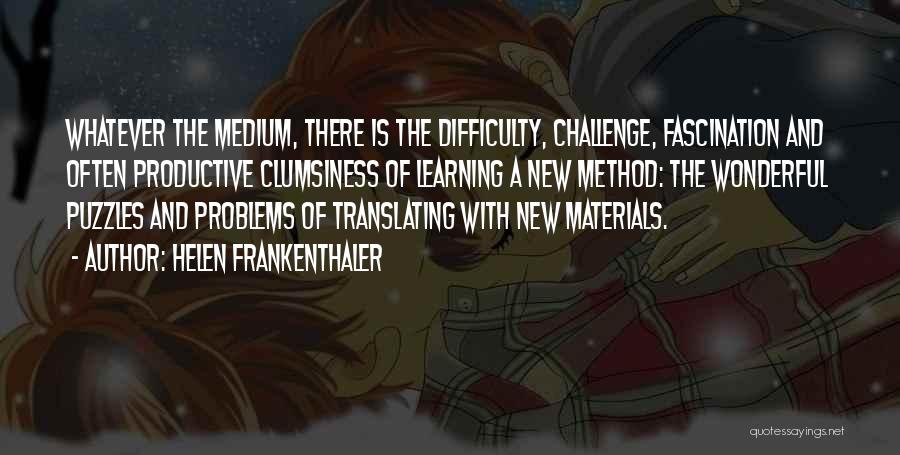 Helen Frankenthaler Quotes 1006647 Helen Frankenthaler Quotes 1006647