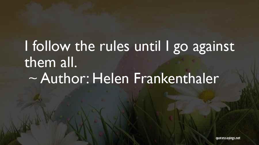 Helen Frankenthaler Quotes 1133179