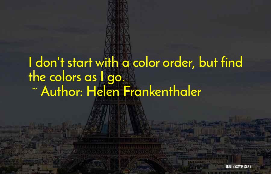 Helen Frankenthaler Quotes 340736