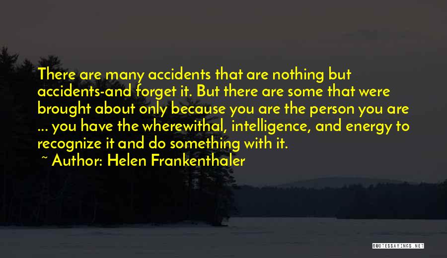 Helen Frankenthaler Quotes 770596