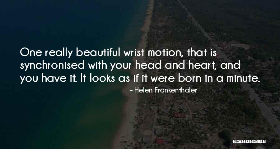 Helen Frankenthaler Quotes 937613