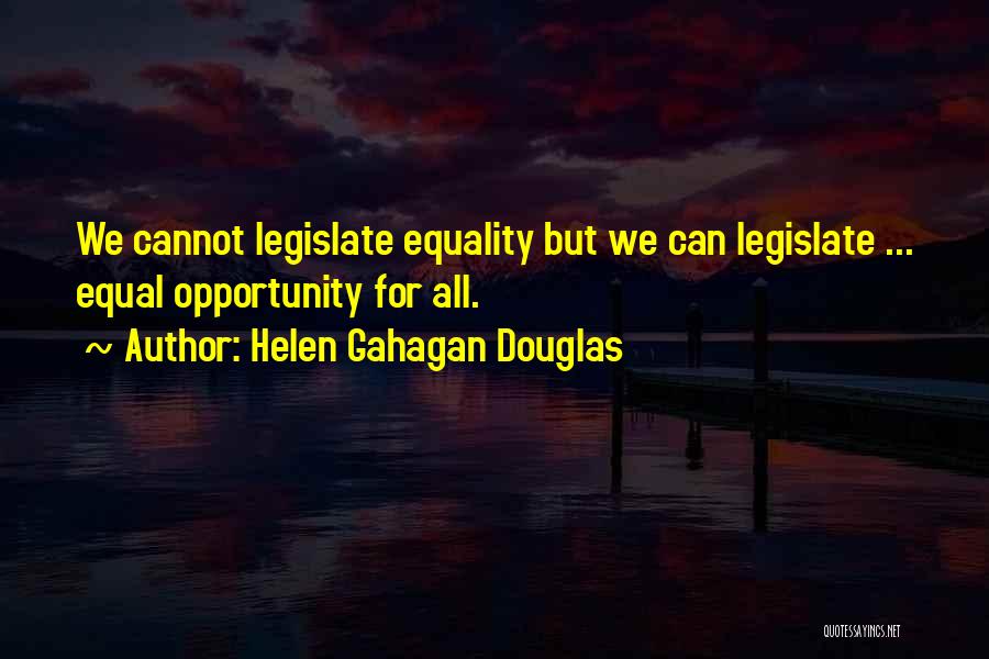 Helen Gahagan Douglas Quotes 1528823
