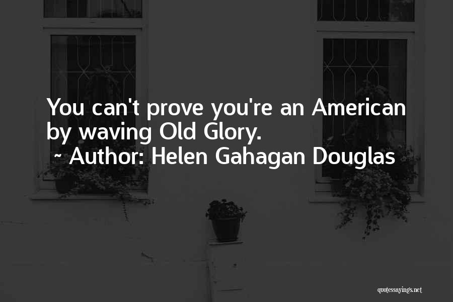 Helen Gahagan Douglas Quotes 1704406