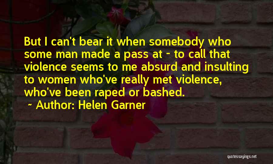 Helen Garner Quotes 1037207