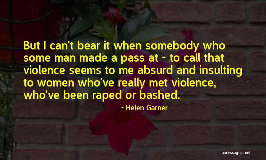 Helen Garner Quotes 1037207 Helen Garner Quotes 1037207