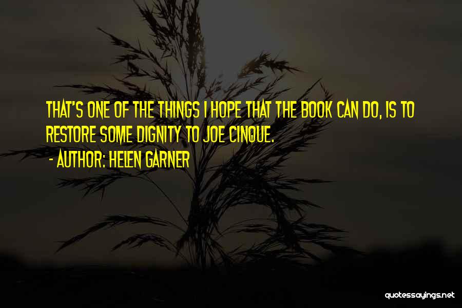 Helen Garner Quotes 1437867