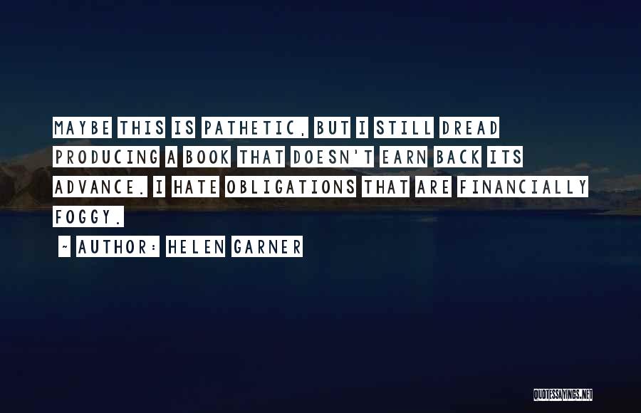 Helen Garner Quotes 1507864