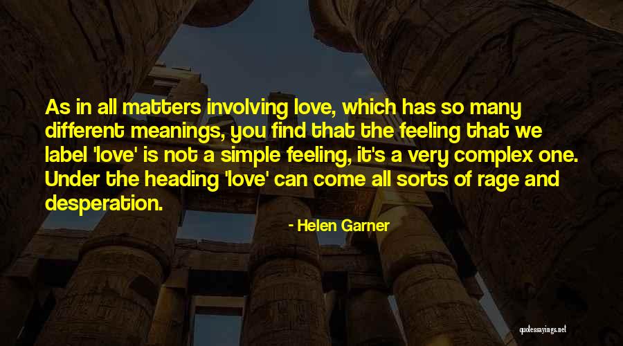 Helen Garner Quotes 1964945 Helen Garner Quotes 1964945