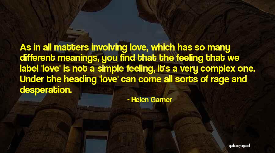 Helen Garner Quotes 1964945