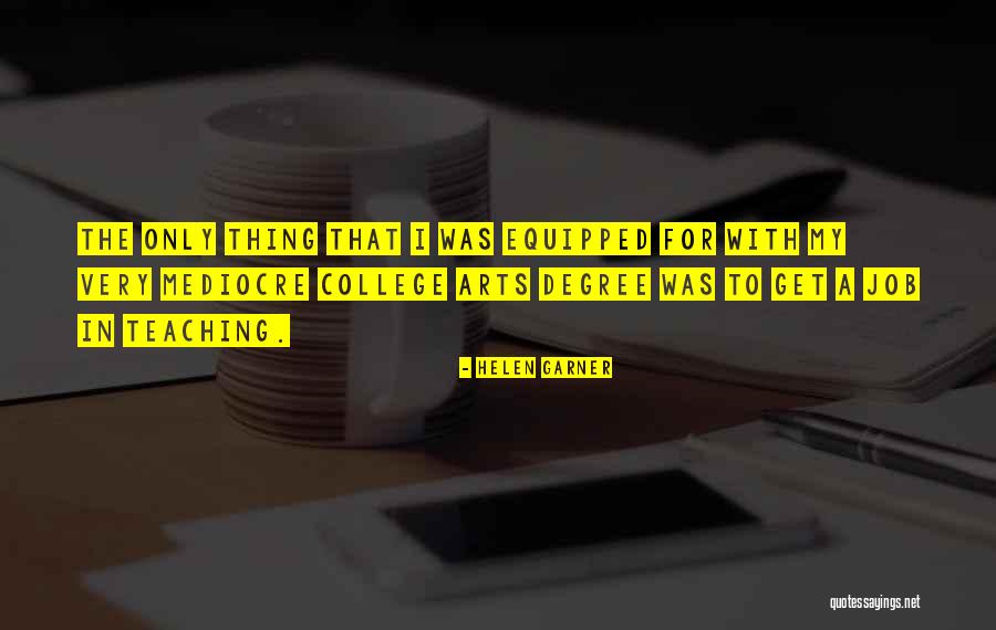 Helen Garner Quotes 2200651 Helen Garner Quotes 2200651