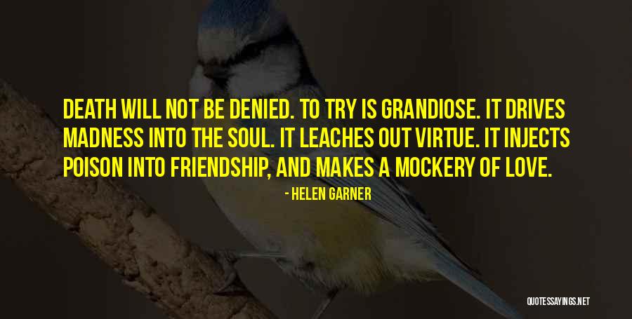 Helen Garner Quotes 244577 Helen Garner Quotes 244577