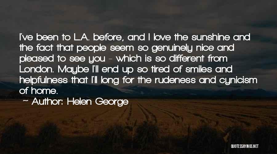 Helen George Quotes 1866495