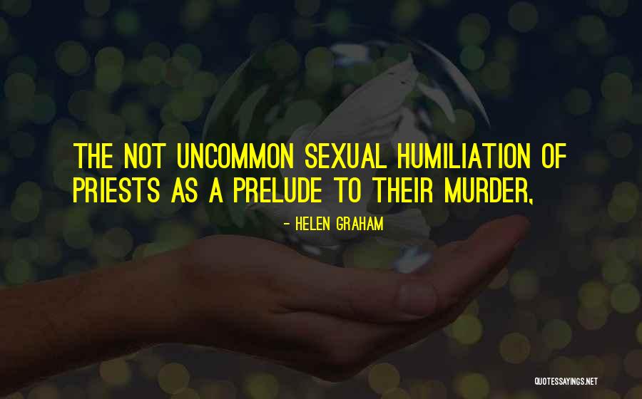 Helen Graham Quotes 681861