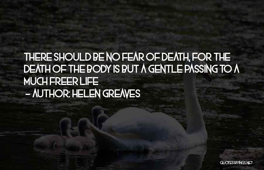 Helen Greaves Quotes 589145