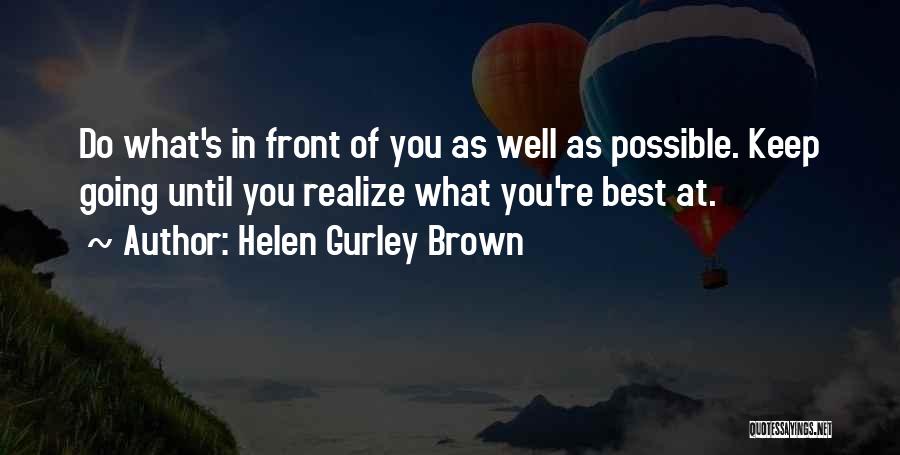 Helen Gurley Brown Quotes 1267888